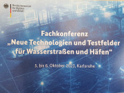 Anmeldung zur Fachkonferenz „Neue Technologien und Testfelder für Wasserstraßen und Häfen” freigeschaltet